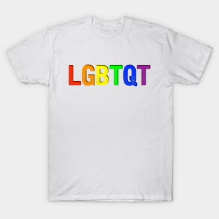 LGBTQT T-Shirt